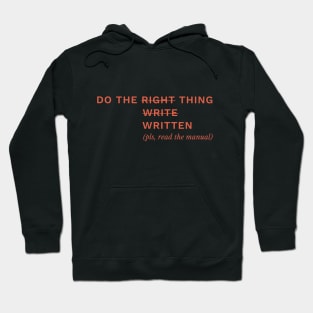 Do the Written Thing (plz, read the manual) Hoodie